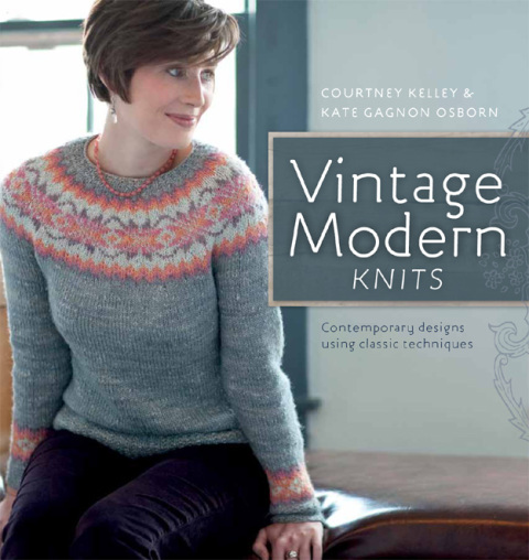 Vintage Modern Knits: Contemporary Designs Using Classic Techniques - FULL INSTANT DOWNLOAD | PDF DOCX EPUB