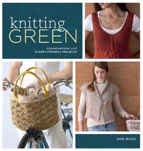 Knitting Green: Conversations and Planet Friendly Projects - FULL INSTANT DOWNLOAD | PDF DOCX EPUB