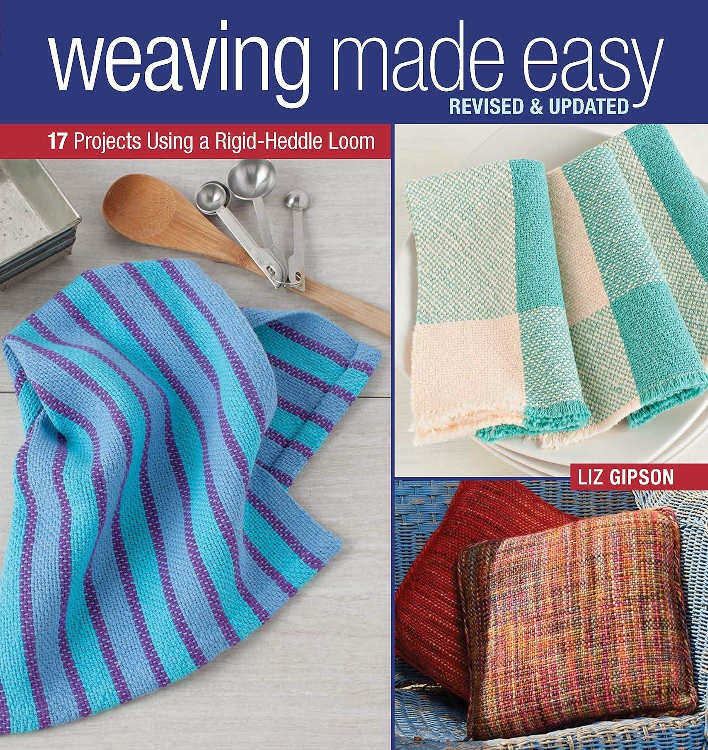 Weaving Made Easy: 17 Projects Using a Simple Loom - FULL INSTANT DOWNLOAD | PDF DOCX EPUB