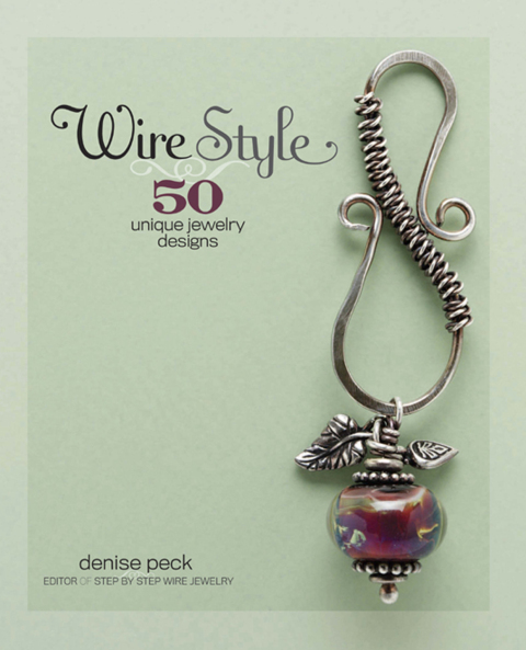 Wire Style: 5 Unique Jewelry Designs - FULL INSTANT DOWNLOAD | PDF DOCX EPUB