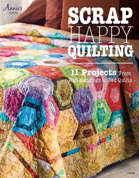 Scrap Happy Quilting: 11 Projects From Wall Hangings to Bed Quilts, 1st Edition - FULL INSTANT DOWNLOAD | PDF DOCX EPUB