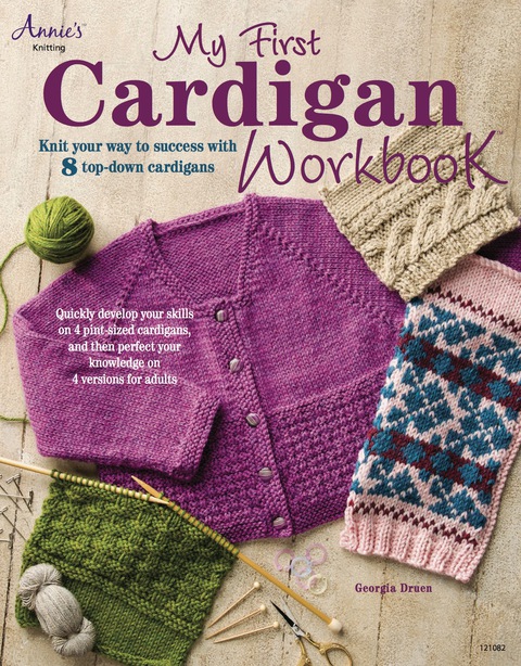 My First Cardigan Workbook: Knit Your Way to Success with 8 Top-Down Cardigans - FULL INSTANT DOWNLOAD | PDF DOCX EPUB