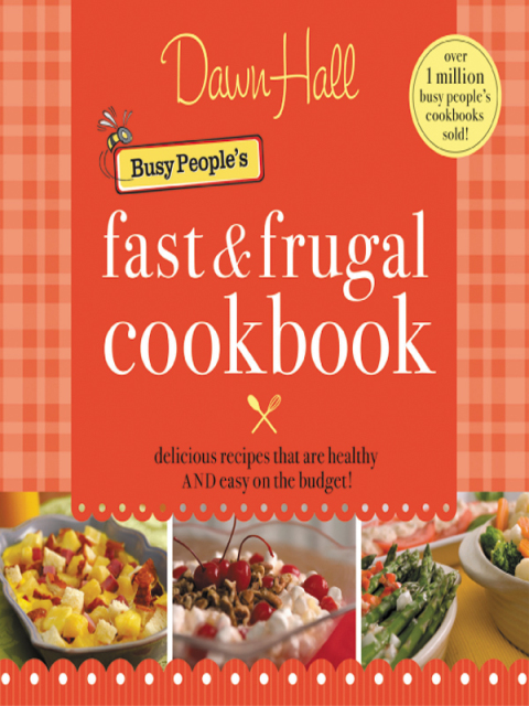 Busy People's Fast & Frugal Cookbook - FULL INSTANT DOWNLOAD | PDF DOCX EPUB
