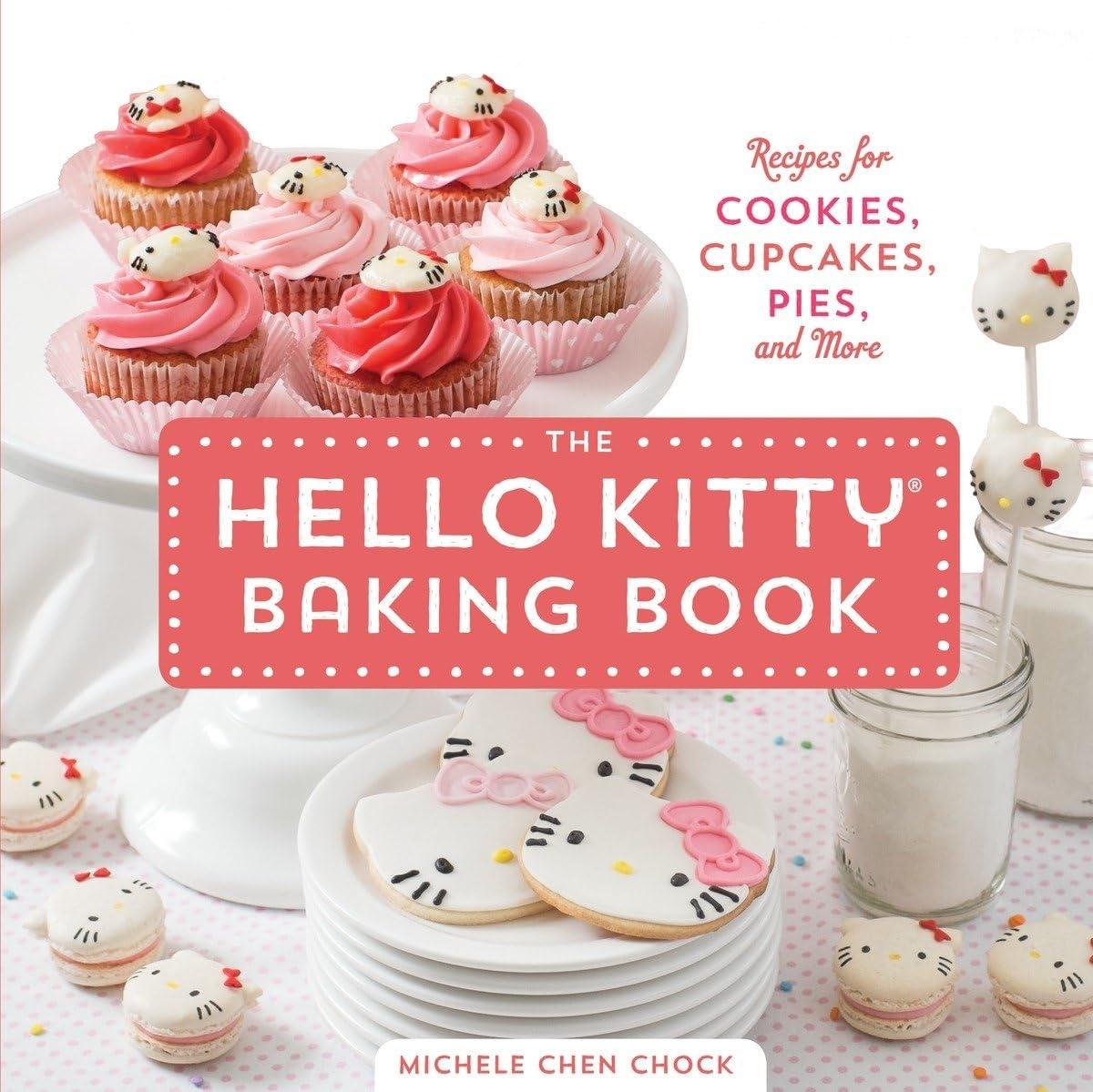 The Hello Kitty Baking Book: Recipes for Cookies, Cupcakes, and More - FULL INSTANT DOWNLOAD | PDF DOCX EPUB