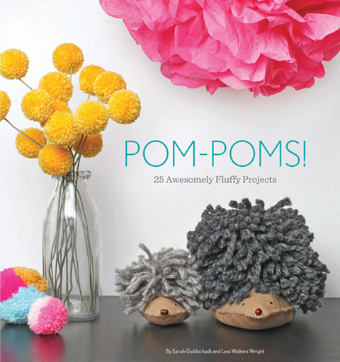 Pom-Poms!: 25 Awesomely Fluffy Projects - FULL INSTANT DOWNLOAD | PDF DOCX EPUB