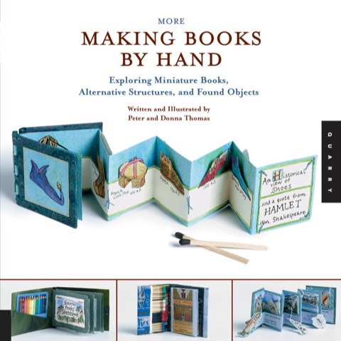 More Making Books By Hand: Exploring Miniature Books, Alternative Structures, and Found Objects - FULL INSTANT DOWNLOAD | PDF DOCX EPUB