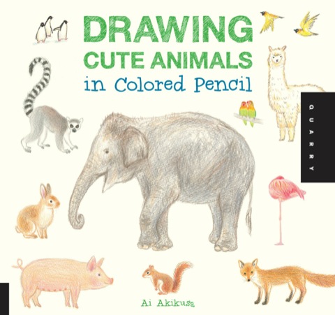 Drawing Cute Animals in Colored Pencil - FULL INSTANT DOWNLOAD | PDF DOCX EPUB
