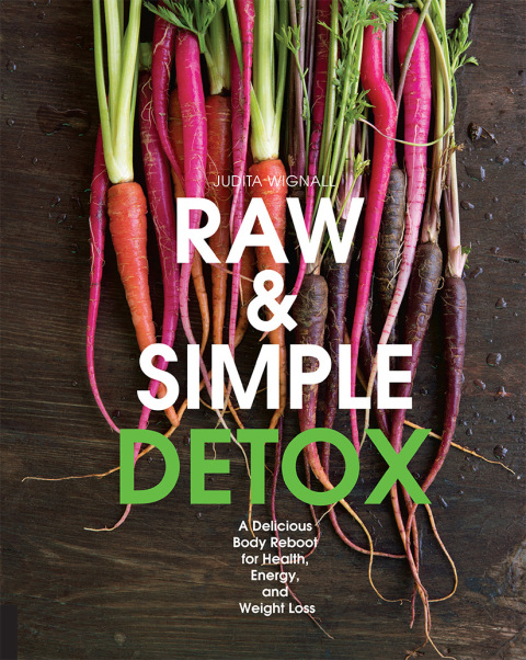 Raw and Simple Detox: A Delicious Body Reboot for Health, Energy, and Weight Loss - FULL INSTANT DOWNLOAD | PDF DOCX EPUB