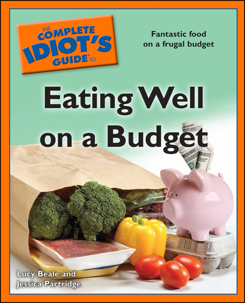 The Complete Idiot's Guide to Eating Well on a Budget: Fantastic Food on a Frugal Budget - FULL INSTANT DOWNLOAD | PDF DOCX EPUB