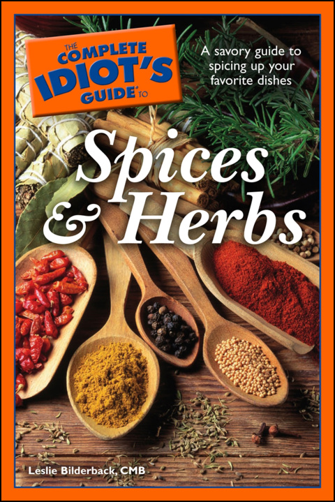 The Complete Idiot's Guide to Spices and Herbs: A Savory Guide to Spicing Up Your Favorite Dishes - FULL INSTANT DOWNLOAD | PDF DOCX EPUB