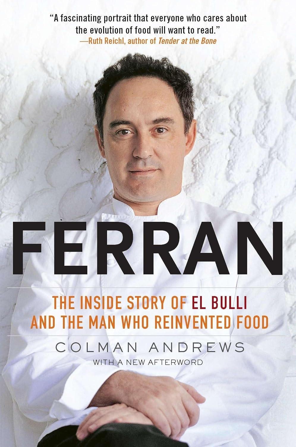 Ferran: The Inside Story of El Bulli and the Man Who Reinvented Food - FULL INSTANT DOWNLOAD | PDF DOCX EPUB