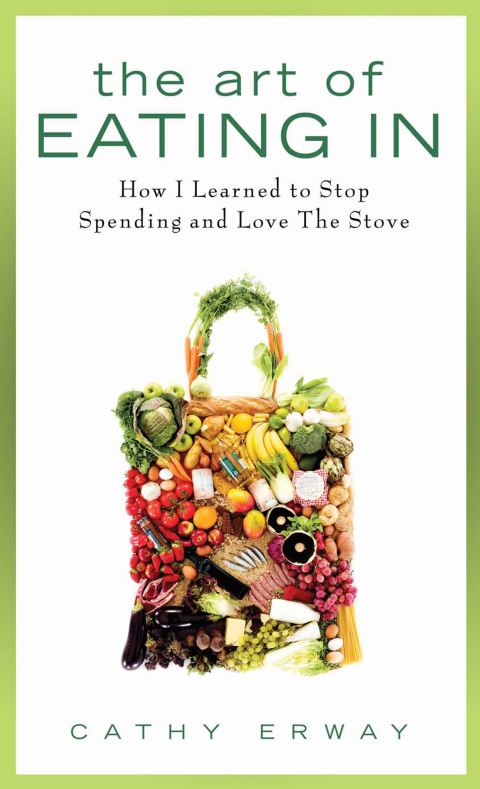 The Art of Eating In: How I Learned to Stop Spending and Love the Stove - FULL INSTANT DOWNLOAD | PDF DOCX EPUB