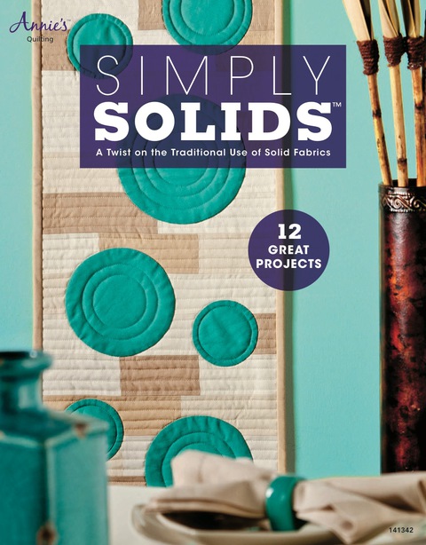 Simply Solids: A Twist on the Traditional Use of Solid Fabrics - FULL INSTANT DOWNLOAD | PDF DOCX EPUB
