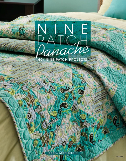 Nine Patch Panache: 40+ Nine-Patch Projects - FULL INSTANT DOWNLOAD | PDF DOCX EPUB