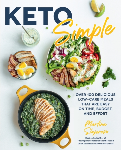 Keto Simple: Over 100 Delicious Low-Carb Meals That Are Easy on Time, Budget, and Effort - FULL INSTANT DOWNLOAD | PDF DOCX EPUB