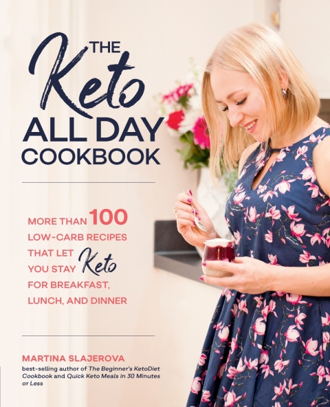 The Keto All Day Cookbook: More Than 100 Low-Carb Recipes That Let You Stay Keto for Breakfast, Lunch, and Dinner - FULL INSTANT DOWNLOAD | PDF DOCX EPUB