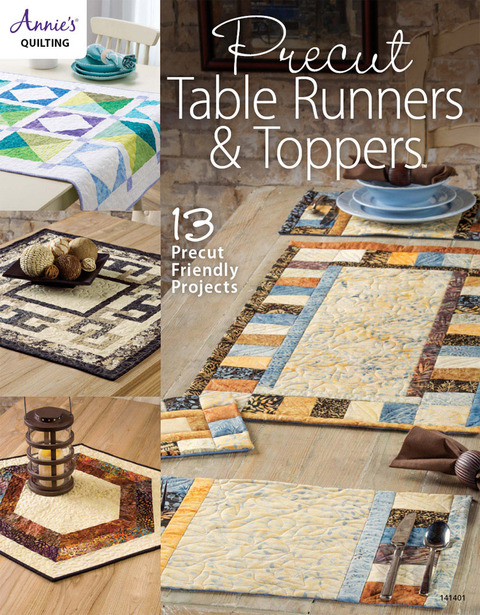 Precut Table Runners & Toppers, 1st Edition - FULL INSTANT DOWNLOAD | PDF DOCX EPUB