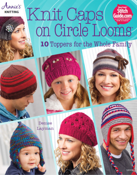 Knit Caps on Circle Looms: 10 Toppers for the Whole Family - FULL INSTANT DOWNLOAD | PDF DOCX EPUB