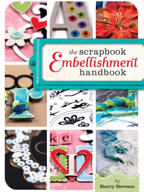 The Scrapbook Embellishment Handbook - FULL INSTANT DOWNLOAD | PDF DOCX EPUB