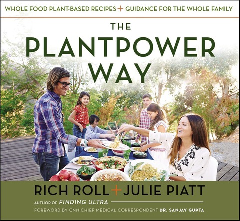 The Plantpower Way: Whole Food Plant-Based Recipes and Guidance for The Whole Family: A Cookbook - FULL INSTANT DOWNLOAD | PDF DOCX EPUB