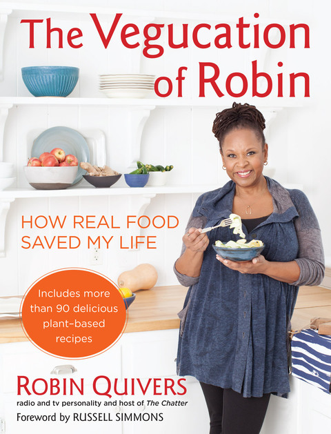 The Vegucation of Robin: How Real Food Saved My Life - FULL INSTANT DOWNLOAD | PDF DOCX EPUB