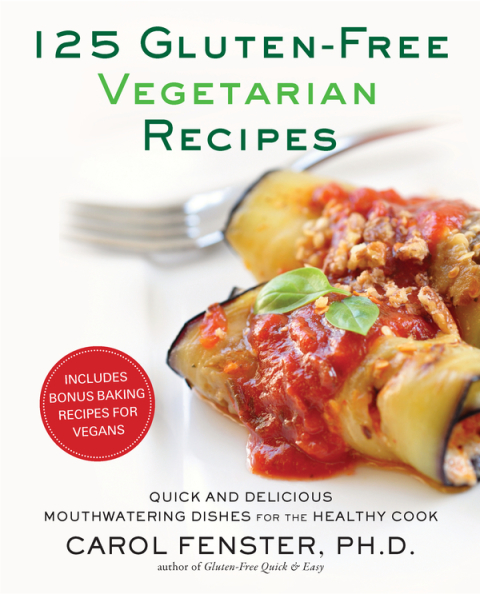 125 Gluten-Free Vegetarian Recipes: Quick and Delicious Mouthwatering Dishes for the Healthy Cook: A Cookbook - FULL INSTANT DOWNLOAD | PDF DOCX EPUB