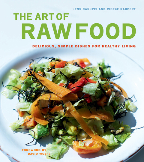 The Art of Raw Food: Delicious, Simple Dishes for Healthy Living - FULL INSTANT DOWNLOAD | PDF DOCX EPUB