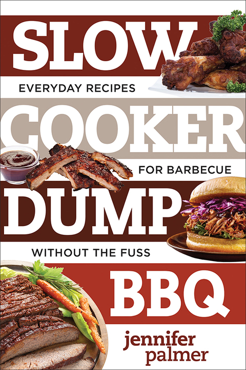 Slow Cooker Dump BBQ: Everyday Recipes for Barbecue Without the Fuss (Best Ever) - FULL INSTANT DOWNLOAD | PDF DOCX EPUB