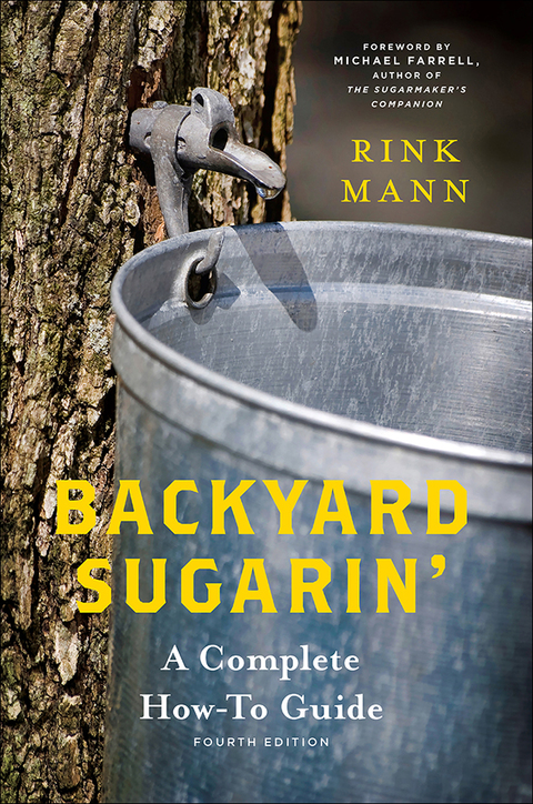 Backyard Sugarin': A Complete How-To Guide (Countryman Know How), 4th Edition - FULL INSTANT DOWNLOAD | PDF DOCX EPUB