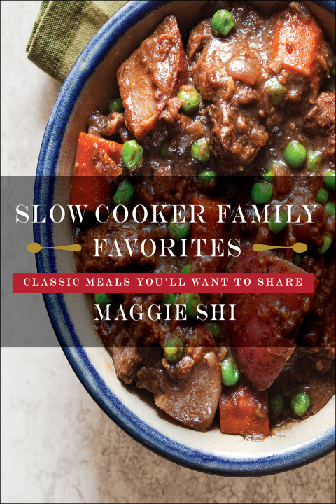 Slow Cooker Family Favorites: Classic Meals You'll Want to Share - FULL INSTANT DOWNLOAD | PDF DOCX EPUB