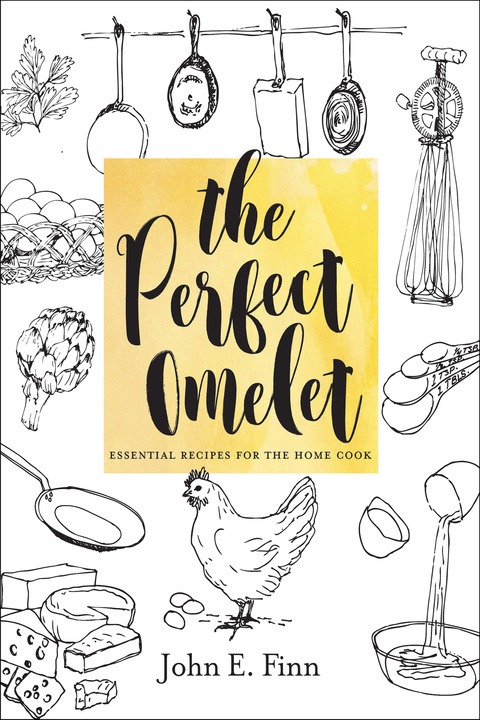 The Perfect Omelet: Essential Recipes for the Home Cook - FULL INSTANT DOWNLOAD | PDF DOCX EPUB