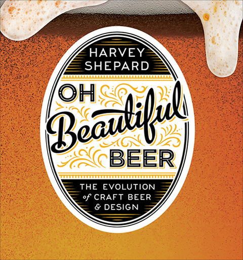 Oh Beautiful Beer: The Evolution of Craft Beer and Design, 1st Edition - FULL INSTANT DOWNLOAD | PDF DOCX EPUB