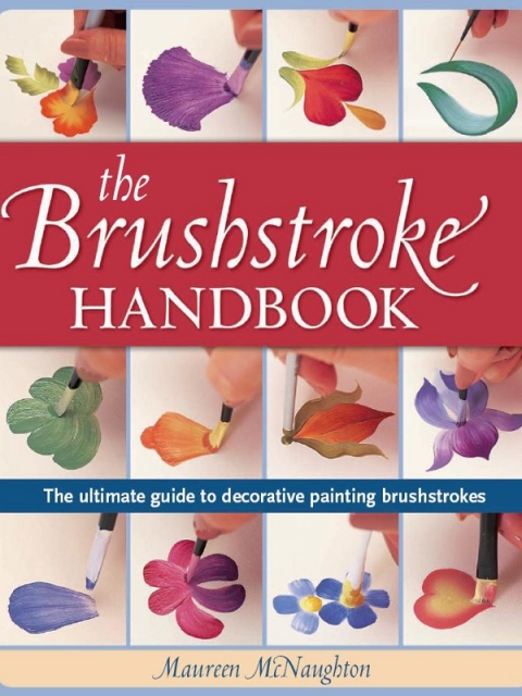 The Brushstroke Handbook: The ultimate guide to decorative painting brushstrokes, 2nd Edition - FULL INSTANT DOWNLOAD | PDF DOCX EPUB