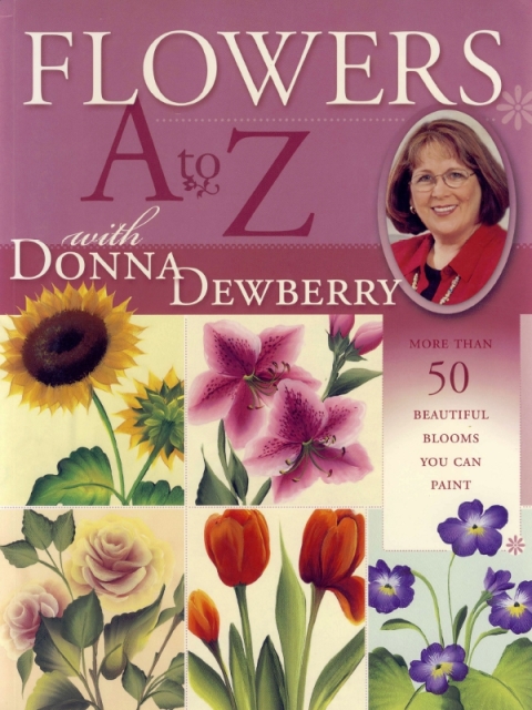 Flowers A to Z with Donna Dewberry - FULL INSTANT DOWNLOAD | PDF DOCX EPUB