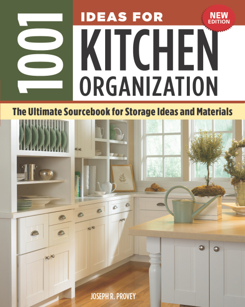 1001 Ideas for Kitchen Organization, New Edition: The Ultimate Sourcebook for Storage Ideas and Materials - FULL INSTANT DOWNLOAD | PDF DOCX EPUB