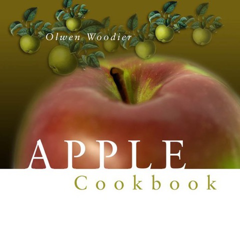 Apple Cookbook: 125 Freshly Picked Recipes, 3rd Edition - FULL INSTANT DOWNLOAD | PDF DOCX EPUB