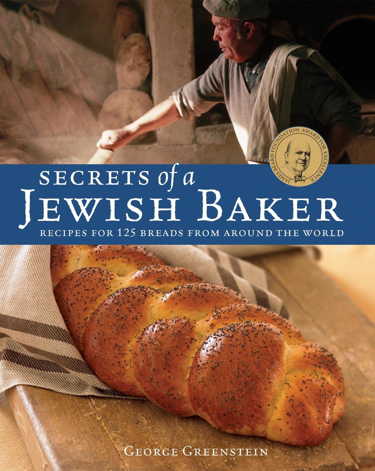 Secrets of a Jewish Baker: Recipes for 125 Breads from Around the World [A Baking Book] - FULL INSTANT DOWNLOAD | PDF DOCX EPUB