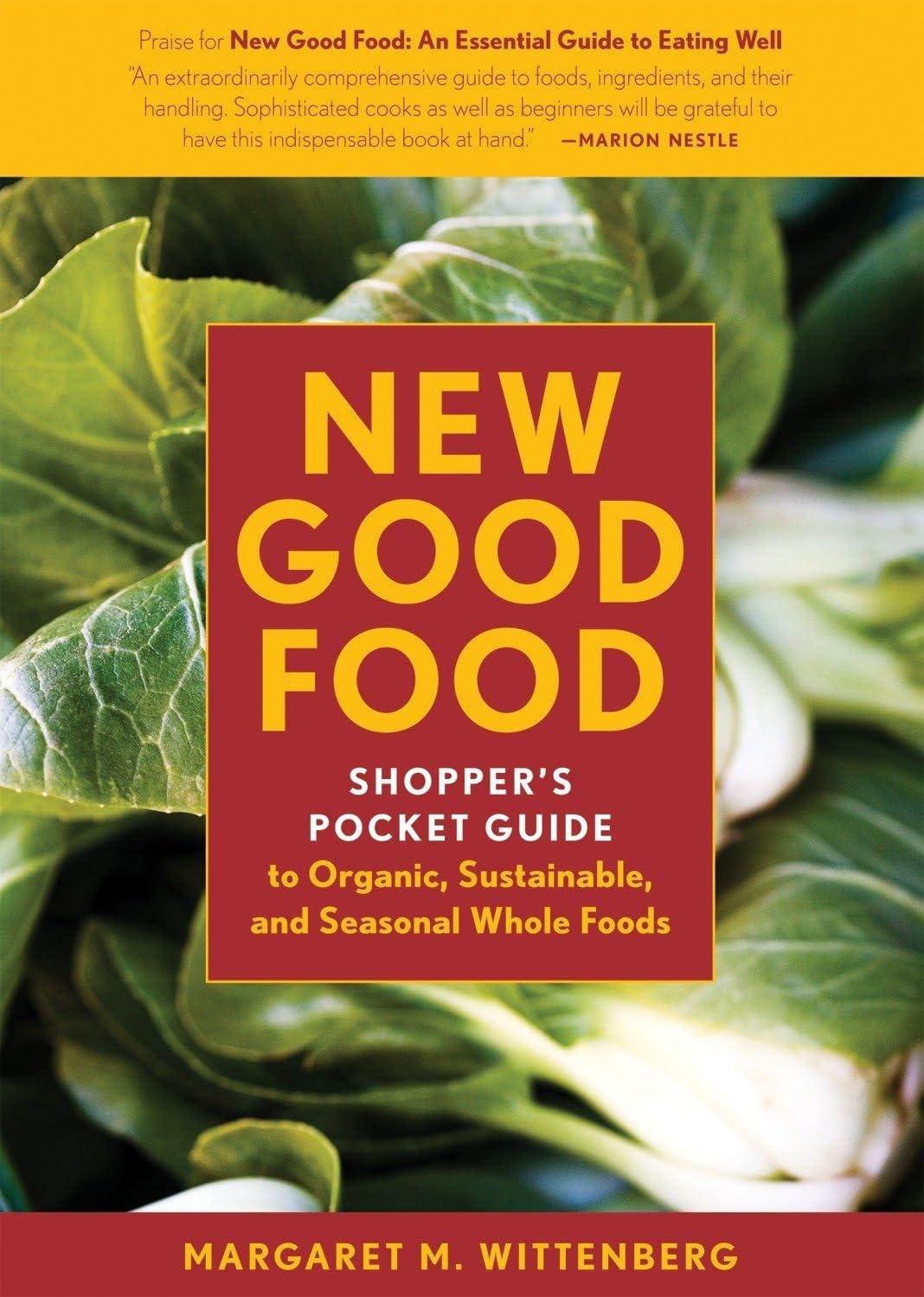 New Good Food Pocket Guide, rev: Shopper's Pocket Guide to Organic, Sustainable, and Seasonal Whole Foods - FULL INSTANT DOWNLOAD | PDF DOCX EPUB