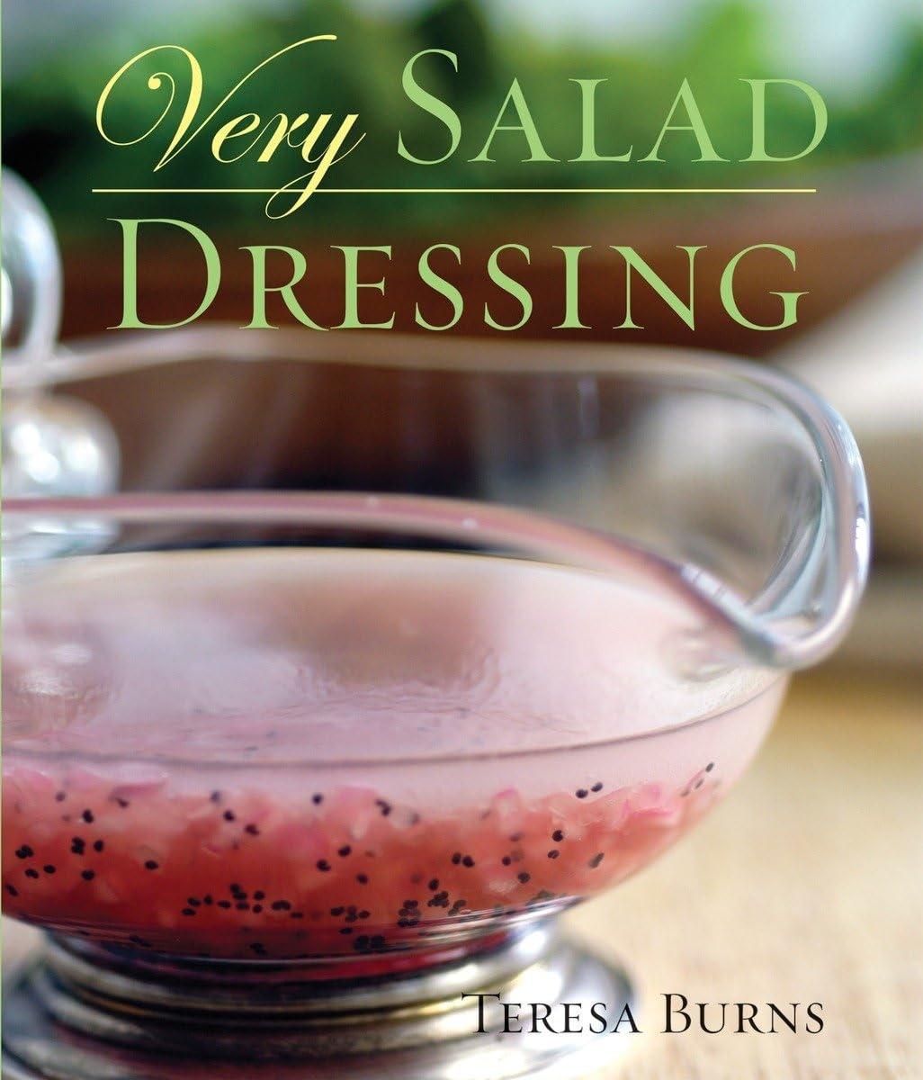 Very Salad Dressing: [A Cookbook] - FULL INSTANT DOWNLOAD | PDF DOCX EPUB