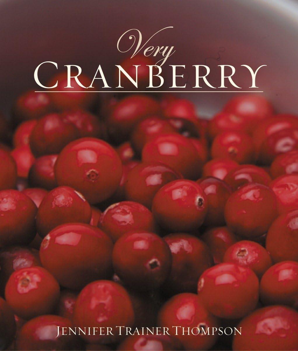 Very Cranberry: [A Cookbook] - FULL INSTANT DOWNLOAD | PDF DOCX EPUB