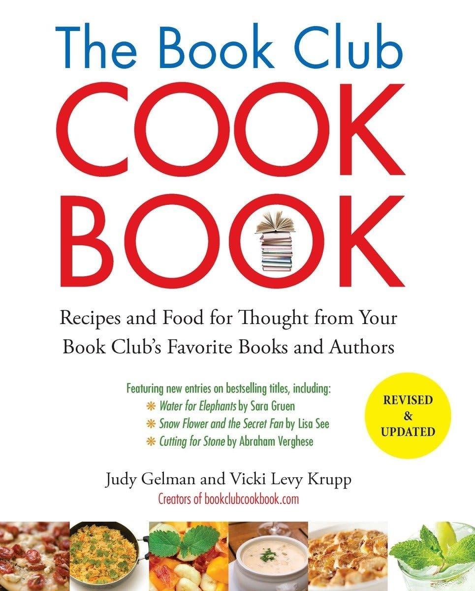 The Book Club Cookbook, Revised Edition: Recipes and Food for Thought from Your Book Club's FavoriteBooks and Authors - FULL INSTANT DOWNLOAD | PDF DOCX EPUB