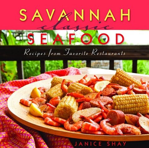 Savannah Classic Seafood: Recipes from Favorite Restaurants - FULL INSTANT DOWNLOAD | PDF DOCX EPUB