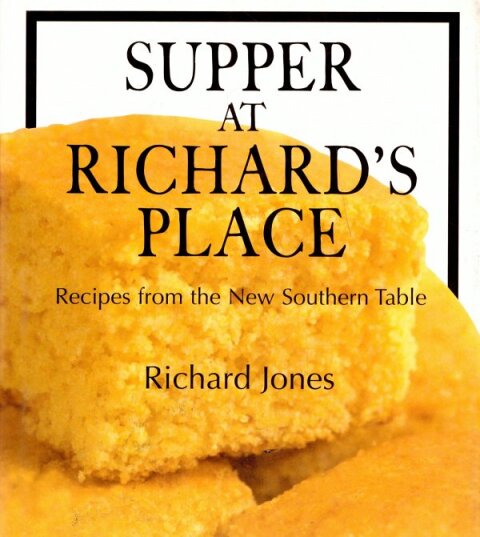 Supper at Richard's Place: Recipes from the New Southern Table - FULL INSTANT DOWNLOAD | PDF DOCX EPUB