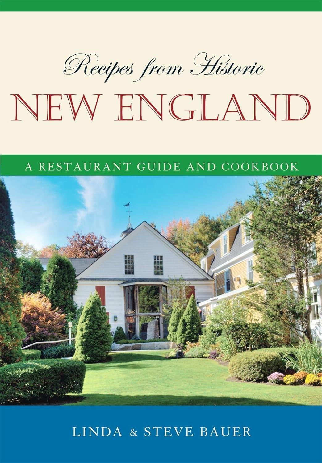 Recipes from Historic New England: A Restaurant Guide and Cookbook - FULL INSTANT DOWNLOAD | PDF DOCX EPUB