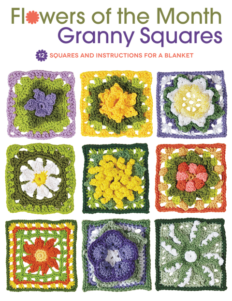 Flowers of the Month Granny Squares: 12 Squares and Instructions for a Blanket - FULL INSTANT DOWNLOAD | PDF DOCX EPUB