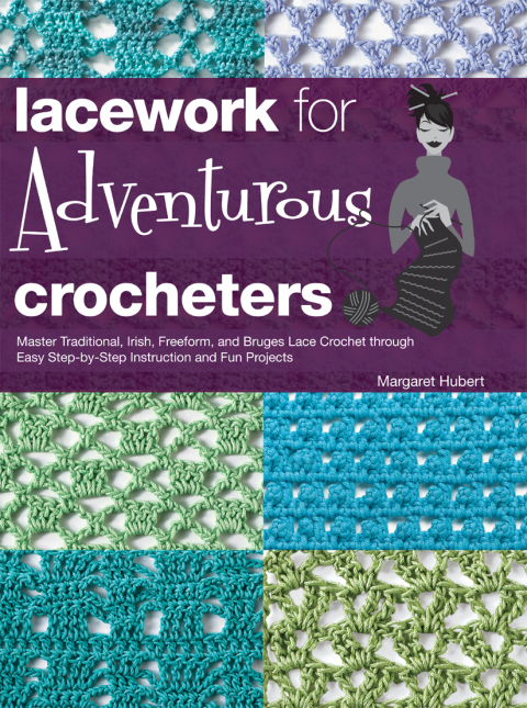 Lacework for Adventurous Crocheters: Master Traditional, Irish, Freeform, and Bruges Lace Crochet through Easy Step-by-Step Instructions - FULL INSTANT DOWNLOAD | PDF DOCX EPUB
