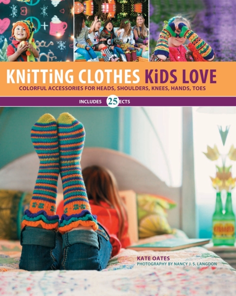 Knitting Clothes Kids Love: Colorful Accessories for Heads, Shoulders, Knees, Hands, Toes - FULL INSTANT DOWNLOAD | PDF DOCX EPUB
