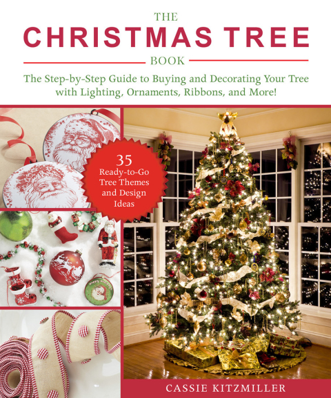 The Christmas Tree Book: The Step-by-Step Guide to Buying and Decorating Your Tree with Lighting, Ornaments, Ribbons, and More! - FULL INSTANT DOWNLOAD | PDF DOCX EPUB