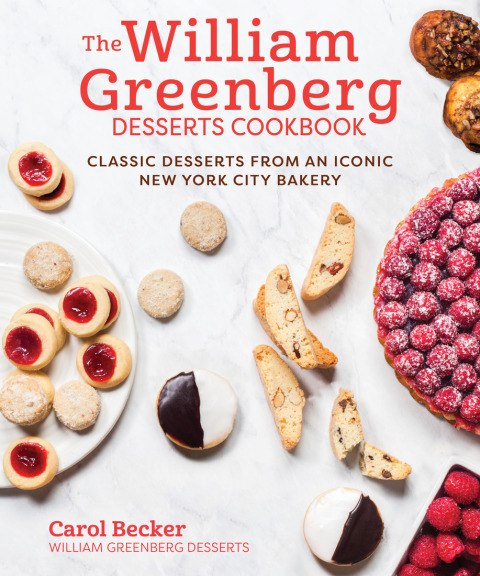 The William Greenberg Desserts Cookbook: Classic Desserts from an Iconic New York City Bakery - FULL INSTANT DOWNLOAD | PDF DOCX EPUB