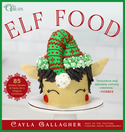 Elf Food: 85 Holiday Sweets & Treats for a Magical Christmas - FULL INSTANT DOWNLOAD | PDF DOCX EPUB